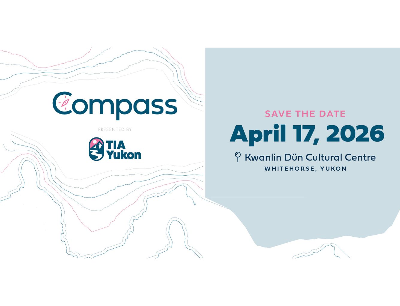Compass 2026: TIA Yukon's Spring Conference - Indigenous Tourism ...